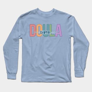 Birth Doula Long Sleeve T-Shirt